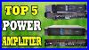 Top_5_Power_Amplifier_In_2023_Best_Power_Amplifiers_Collection_01_rs